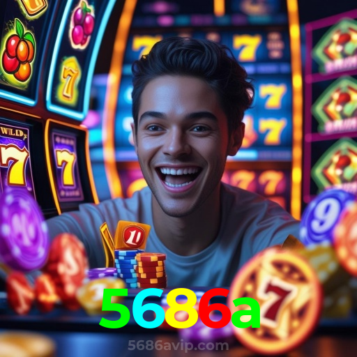 5686a：Jogue nas slots e vença o jackpot! A sorte está te esperando!