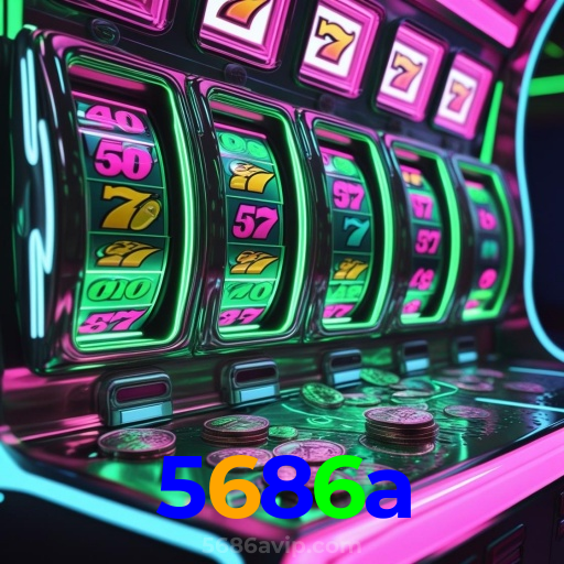 5686a:As slots mais emocionantes estão esperando por você! Vença agora!
