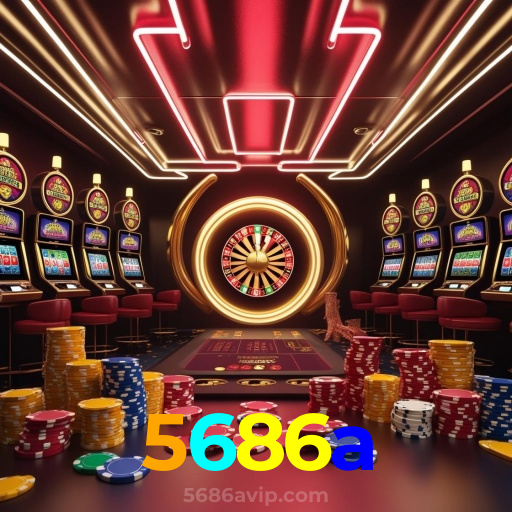 5686a：Gire as slots e conquiste o jackpot agora mesmo!