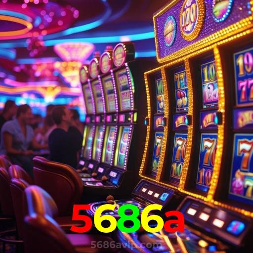 5686a:A emoção das slots te espera! Aposte agora e ganhe!