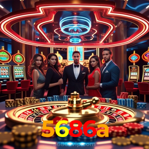 5686a：A emoção das slots te espera! Aposte agora e ganhe!