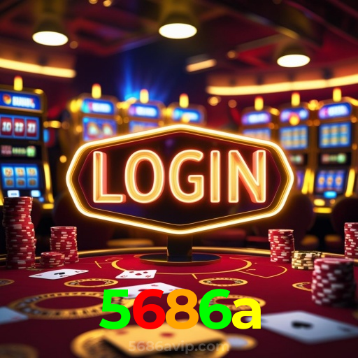 5686a：Onde sua sorte encontra o melhor cassino online e as apostas no futebol!