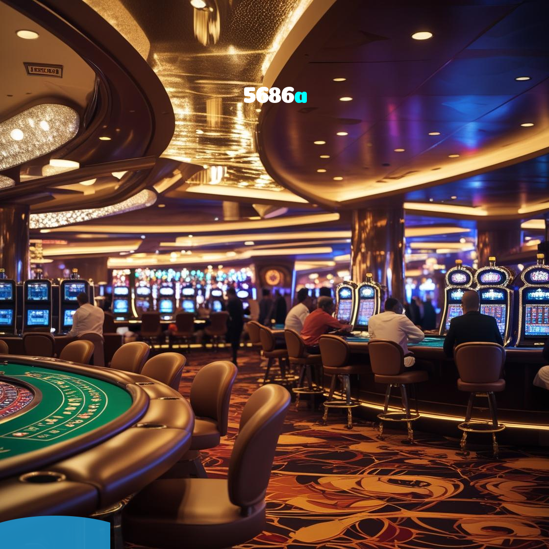 5686a：Jogue poker, aposte no futebol e vença com grandes vitórias no cassino online!
