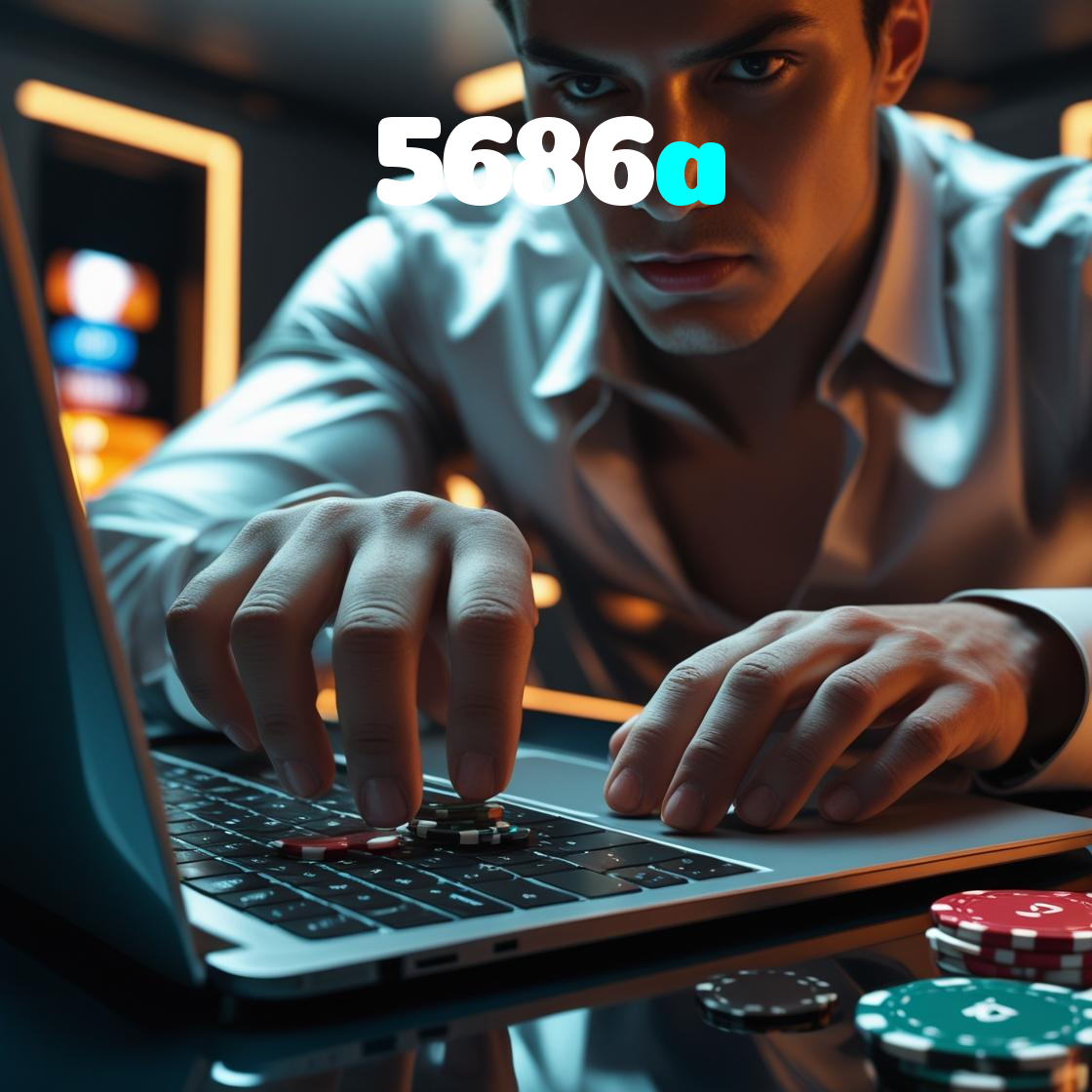 5686a:Aposte no futebol e jogue os melhores jogos de cassino para grandes vitórias!