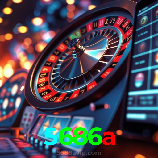 5686a：Jogue nas melhores slots e vença o jackpot agora mesmo!