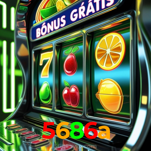 5686a:A sorte está ao seu lado no cassino online com jogos de roleta e apostas no futebol!